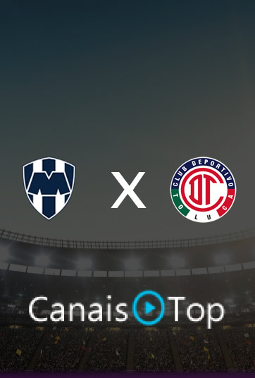 Monterrey x Toluca – Ao Vivo – 03/10/2026 – 20h30